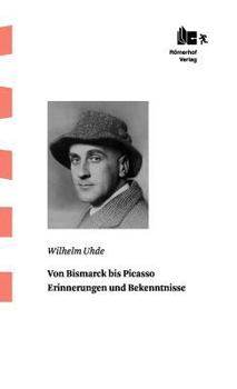 Hardcover Von Bismarck Bis Picasso [German] Book