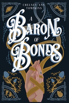 A Baron of Bonds (A Conduit of Light)
