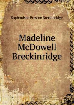Paperback Madeline McDowell Breckinridge Book