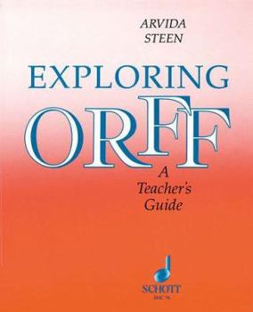 Paperback Exploring Orff: A Teacher's Guide Book