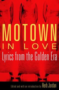 Hardcover Motown in Love: Lyrics from the Golden Era Book