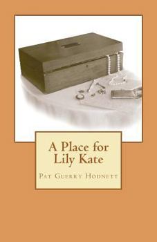 Paperback A Place for Lily Kate Book