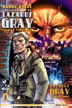 The Adventures of Lazarus Gray Volume Fourteen