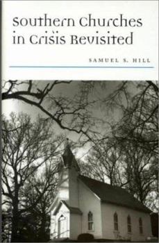 Hardcover Southern Churches in Crisis Revisited Book