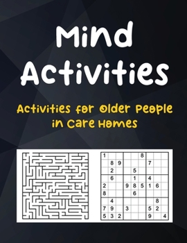 Mind activities: Activities for Older People in Care Homes