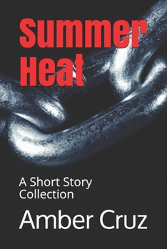 Paperback Summer Heat: A Short Story Collection Book