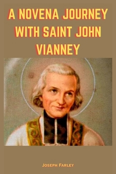 Paperback A Novena Journey with Saint John Vianney Book