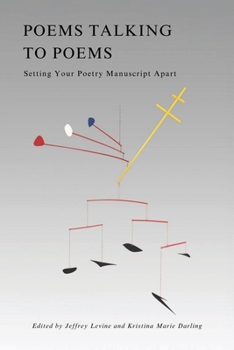 Paperback Poems Talking to Poems: Setting Your Poetry Manuscript Apart Book