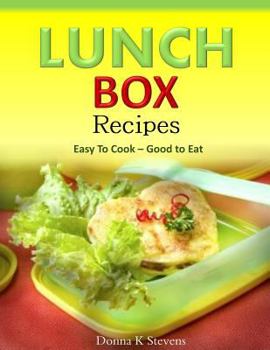 Paperback Lunch Box Recipes Easy To Cook ? Good to Eat Book