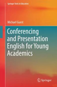 Paperback Conferencing and Presentation English for Young Academics Book