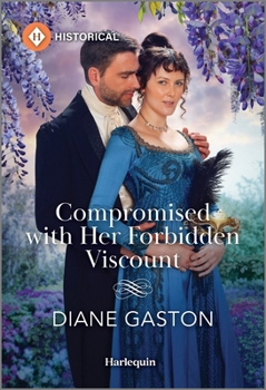 Mass Market Paperback Compromised with Her Forbidden Viscount Book