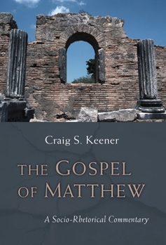 Paperback The Gospel of Matthew: A Socio-Rhetorical Commentary Book