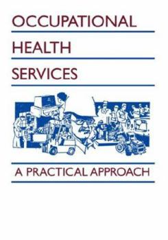 Paperback Occupational Health Services: A Practical Approach Book