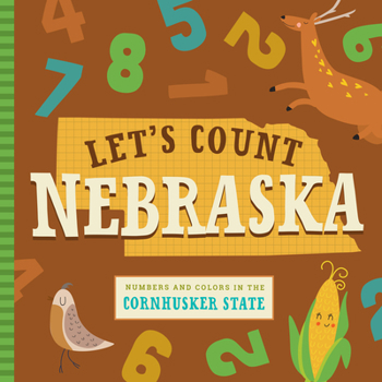 Board book Let's Count Nebraska: Numbers and Colors in the Cornhusker State Book