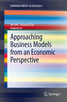 Paperback Approaching Business Models from an Economic Perspective Book