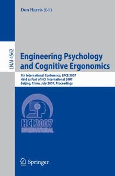 Paperback Engineering Psychology and Cognitive Ergonomics: 7th International Conference, Epce 2007, Held as Part of Hci International 2007, Beijing, China, July Book