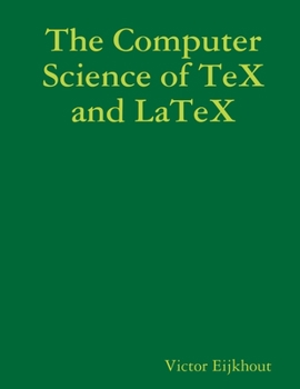 Paperback The Computer Science of TeX and LaTeX Book