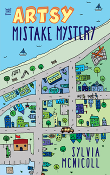 The Artsy Mistake Mystery: The Great Mistake Mysteries - Book #2 of the Great Mistake Mysteries 