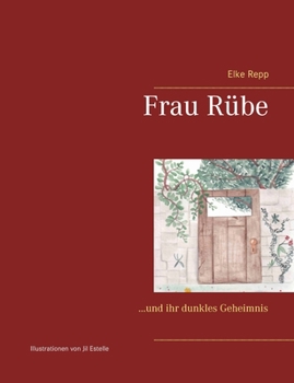 Paperback Frau R?be: ...und ihr dunkles Geheimnis [German] Book
