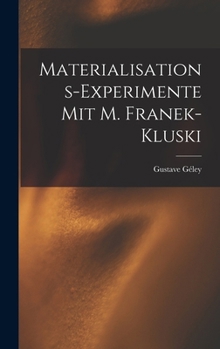 Hardcover Materialisations-Experimente mit M. Franek-Kluski [German] Book