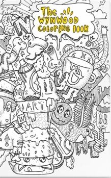 Spiral-bound The Wynwood Coloring Book 1 Book