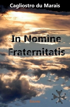 Paperback In Nomine Fraternitatis [French] Book