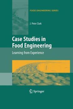 Paperback Case Studies in Food Engineering: Learning from Experience Book