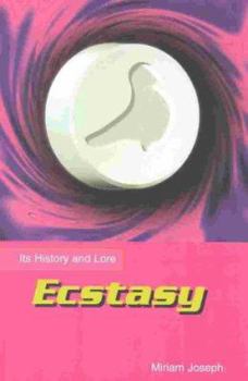 Hardcover Ecstasy:Its History And Lor Book