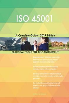 Paperback ISO 45001 A Complete Guide - 2019 Edition Book