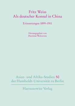 Paperback ALS Deutscher Konsul in China: Erinnerungen 1899-1911 [German] Book