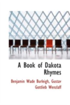 Paperback A Book of Dakota Rhymes Book