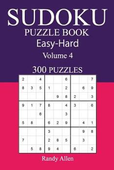 Paperback 300 Easy to Hard Sudoku Puzzle Book: Volume 4 Book