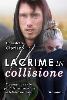 Paperback Lacrime in collisione [Italian] Book