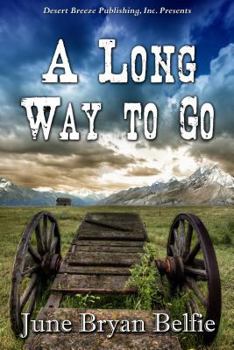 Paperback A Long Way to Go Book