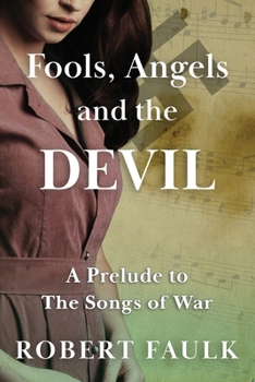 Paperback Fools, Angels and the Devil Book