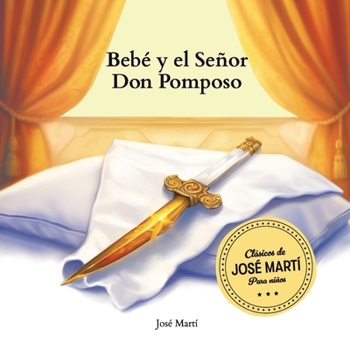 Paperback Bebe y el Señor Don Pomposo [Spanish] Book