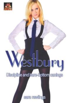 Paperback Westbury: Discipline and bare-bottom canings Book