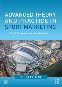 Paperback Advanced Theory and Practice in Sport Marketing Book