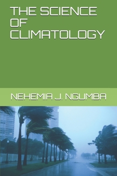 Paperback The Science of Climatology Book