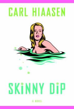 Skinny Dip - Book #5 of the Skink