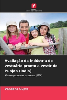 Paperback Avaliação da indústria de vestuário pronto a vestir do Punjab (Índia) [Portuguese] Book