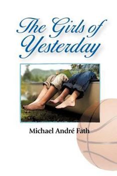Paperback The Girls of Yesterday Book