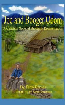 Paperback Joe and Booger Odom: A Christian Novel of Brotherly Reconciliation Book