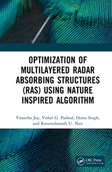 Hardcover Optimization of Multilayered Radar Absorbing Structures (RAS) using Nature Inspired Algorithm Book