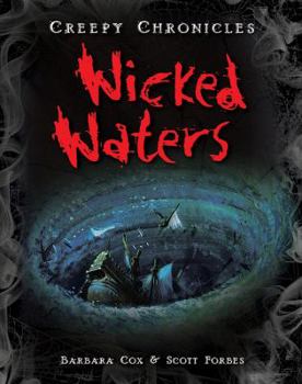 Wicked Waters - Book  of the Creepy Chronicles