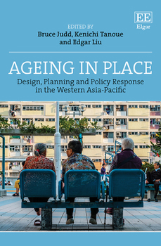 Hardcover Ageing in Place: Design, Planning and Policy Response in the Western Asia-Pacific Book
