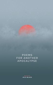 Paperback Poems for Another Apocalypse Book