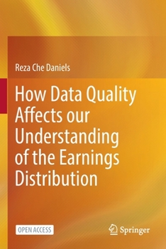 Paperback How Data Quality Affects Our Understanding of the Earnings Distribution Book