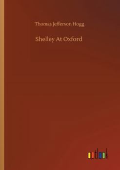 Paperback Shelley At Oxford Book