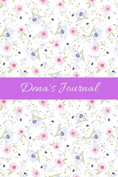 Paperback Dena's Journal: Cute Personalized Name Notebook for Girls & Women - Blank Lined Gift Journal/Diary for Writing & Note Taking Book